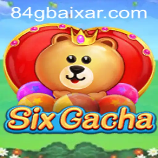 Descubra o Fascinante Mundo de SixGacha: O Jogo Revolucionário que Conquista 84g.com